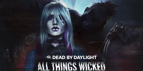 chapter 31 dbd|Chapter 31: All Things Wicked Challenges Dead By Daylight。